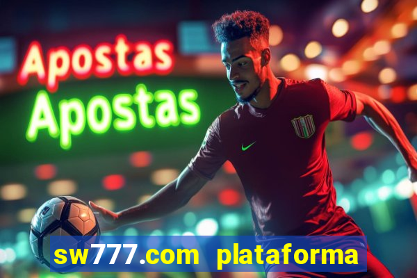 sw777.com plataforma cassino online